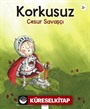 Korkusuz Cesur Savaşçı