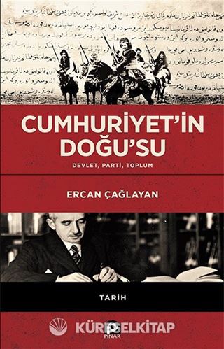Cumhuriyet'in Doğu'su (Ciltli)