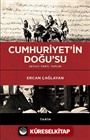 Cumhuriyet'in Doğu'su (Ciltli)