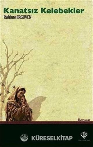 Kanatsız Kelebekler