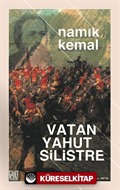 Vatan Yahut Silistre (Eski Ve Yeni Harflerle Orjinal Metin)