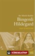 Bir Mistik Rahibe Bingenli Hildegard