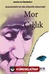 Mor Çığlık