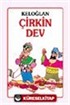 Keloğlan - Çirkin Dev