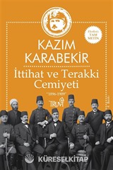 İttihat ve Terakki Cemiyeti 1896-1909
