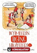 Deyimlerin İlginç Hikayeleri 1