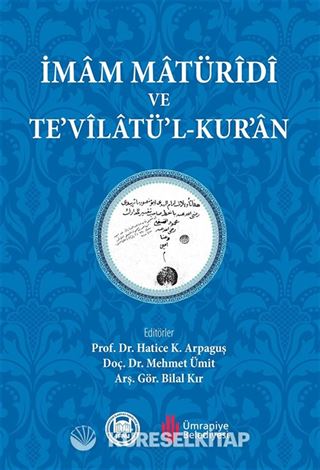 İmam Matüridi ve Te'vilatü'l-Kur'an