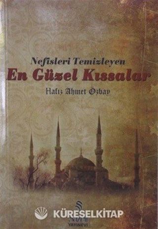 Nefisleri Temizleyen En Güzel Kıssalar