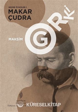 Seçme Öyküler 1: Makar Çudra