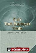 Eski Türk Edebiyatı Tarihi (Edebiyat Tarihi-Metinler)