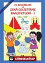 El Becerileri ve Zeka Geliştirme Faaliyetleri Kes-Yap (4-5 Yaş)