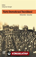 Türk Demokrasi Tecrübesi Dönemler-Sorunlar