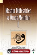 Meşhur Müfessirler ve Örnek Metinler I