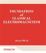 Foundations Of Classical Electromagnetism