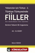 Yabancılar İçin Türkçe 1 / Türkiye Türkçesinde Fiiller