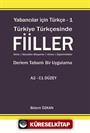 Yabancılar İçin Türkçe 1 / Türkiye Türkçesinde Fiiller