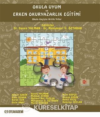 Okula Uyum ve Erken Okuryazarlık Eğitimi