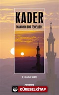 Kader İnancının Dini Temelleri