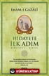 Hidayete İlk Adım