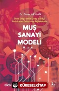 Muş Sanayi Modeli (İllere Özgü Etkin Dikey Sanayi Politikaları Geliştirme Bağlamında)