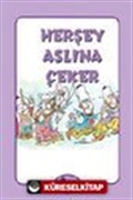 Herşey Aslına Çeker