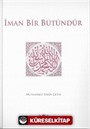 İman Bir Bütündür