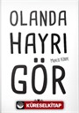 Olanda Hayrı Gör