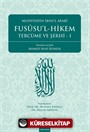 Fususu'l - Hikem Tercüme ve Şerhi I