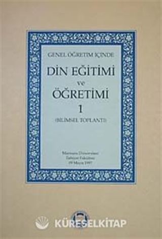 Genel Öğretim İçinde Din Eğitimi ve Öğrtemi 1