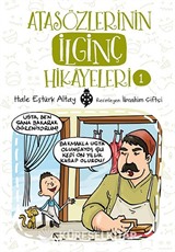 Atasözlerinin İlginç Hikayeleri 1