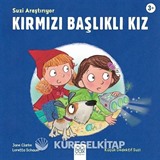 Suzi Araştırıyor / Kırmızı Başlıklı Kız