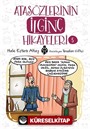 Atasözlerinin İlginç Hikayeleri 5