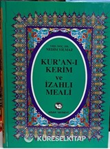 Kuran-I Kerim Ve İzahlı Meali Rahle Boy