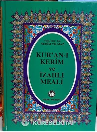 Kuran-I Kerim Ve İzahlı Meali Rahle Boy