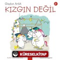 Gaston Artık Kızgın Değil