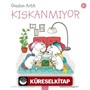 Gaston Artık Kıskanmıyor