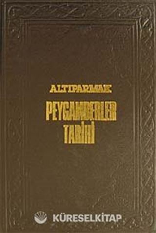 Altıparmak Peygamberler Tarihi