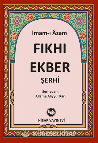 Fıkh-ı Ekber Şerhi (Allame Aliyyül Kari) (İthal Kağıt)