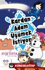 Kardan Adam Üşümek İstiyor