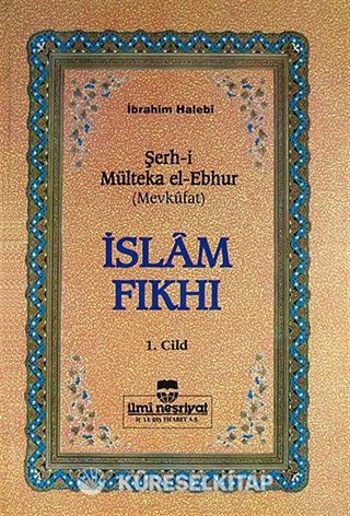 İslam Fıkhı (Mülteka) (4 Cilt - 2.hm)