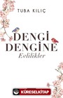 Dengi Dengine Evlilikler