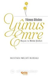 Yunus Emre Hayatı ve Bütün Şiirleri