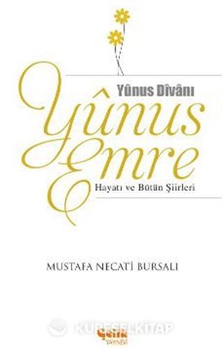 Yunus Emre Hayatı ve Bütün Şiirleri