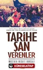 Tarihe Şan Verenler