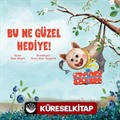 Bu Ne Güzel Hediye!