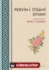 Pervin-i İtisami Divanı