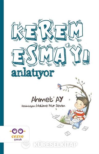 Kerem Esma'yı Anlatıyor