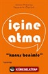 İçine Atma