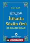 İtikatte Sözün Özü