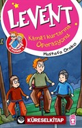 Levent Kamili Kurtarma Operasyonu / Levent İz Peşinde 5